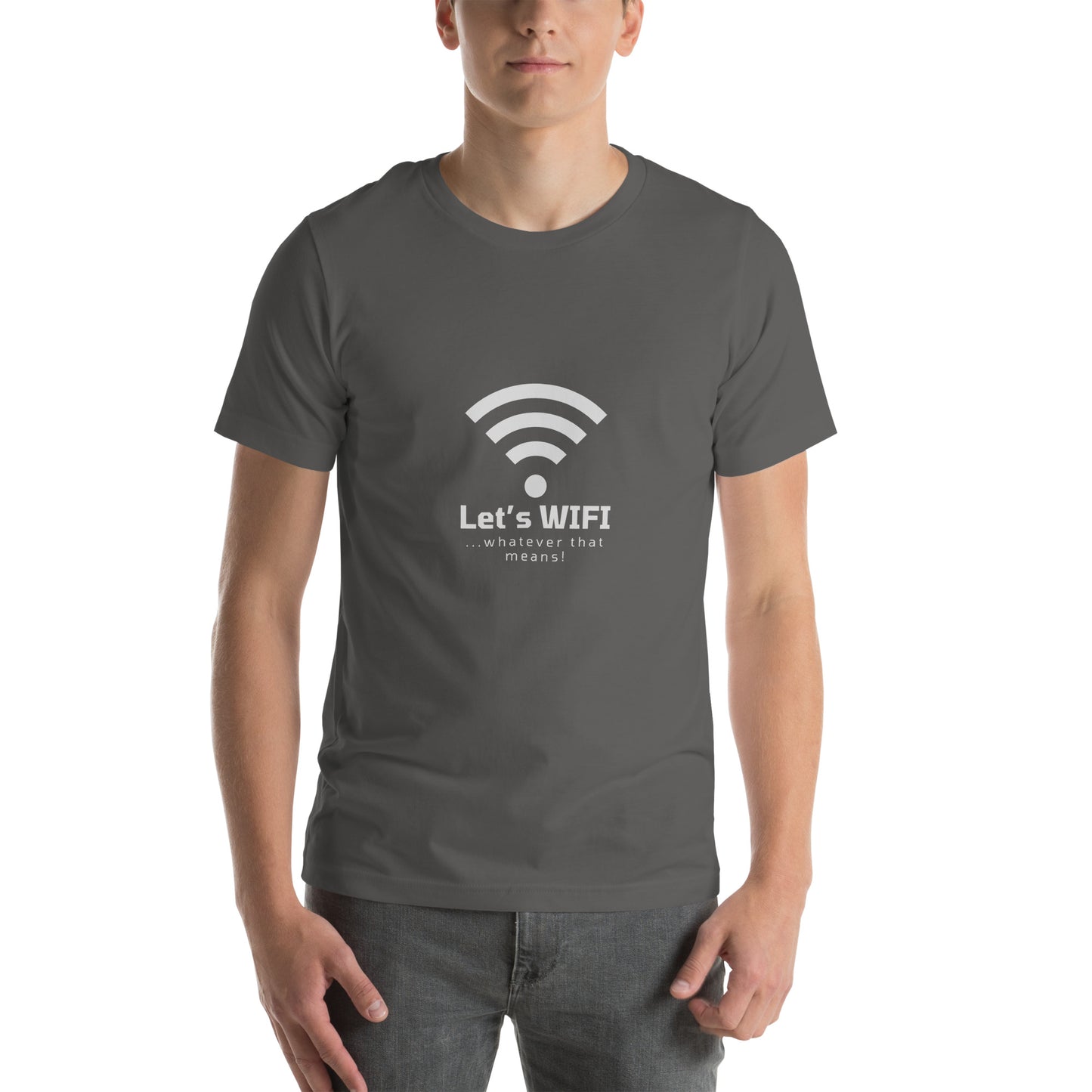 Let's WIFI Unisex t-shirt