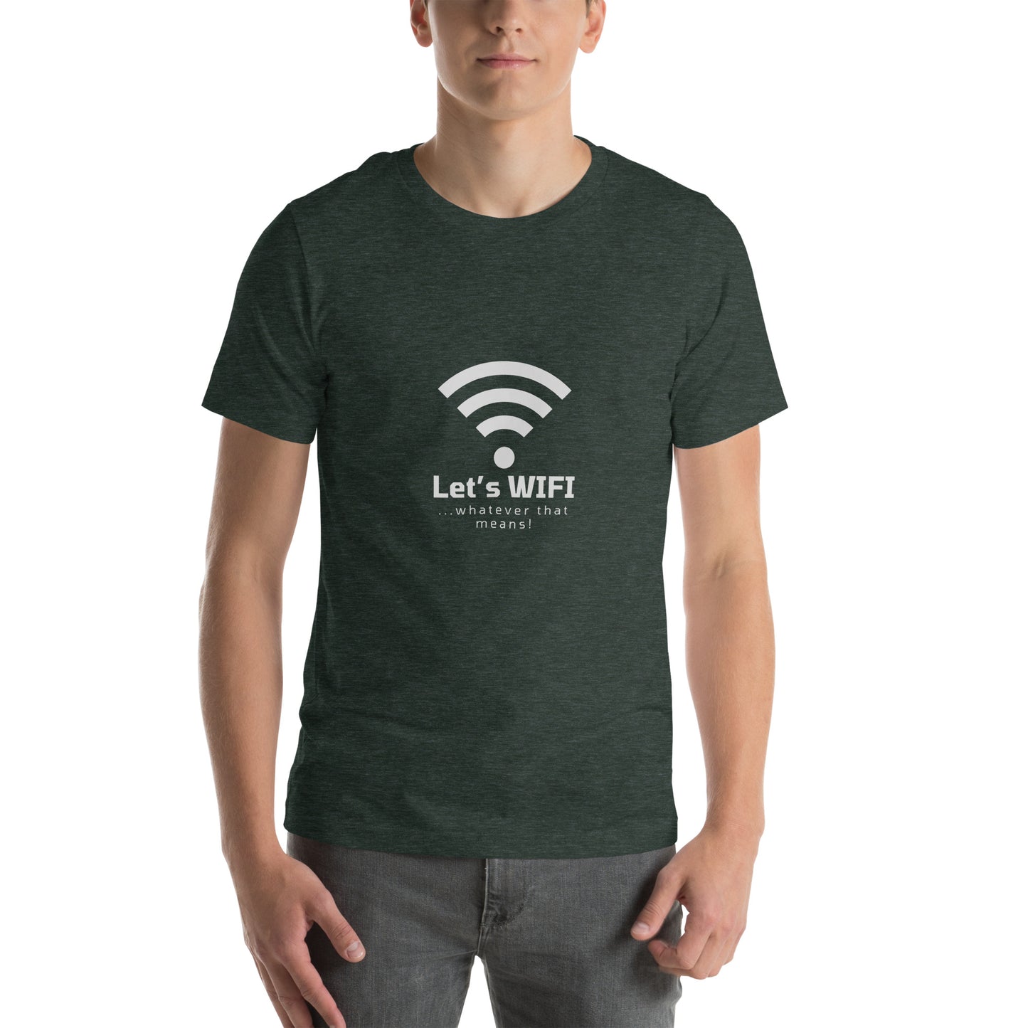 Let's WIFI Unisex t-shirt