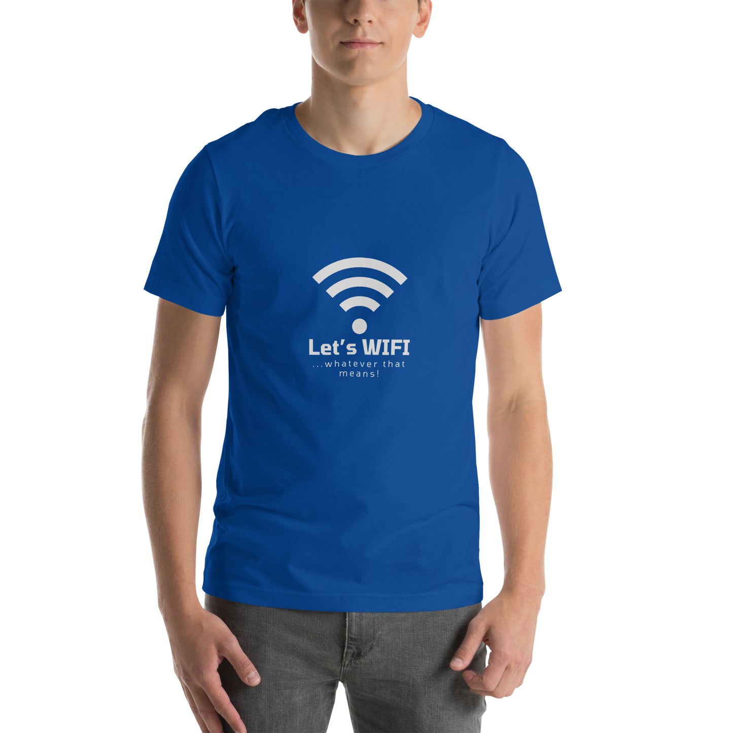 Let's WIFI Unisex t-shirt