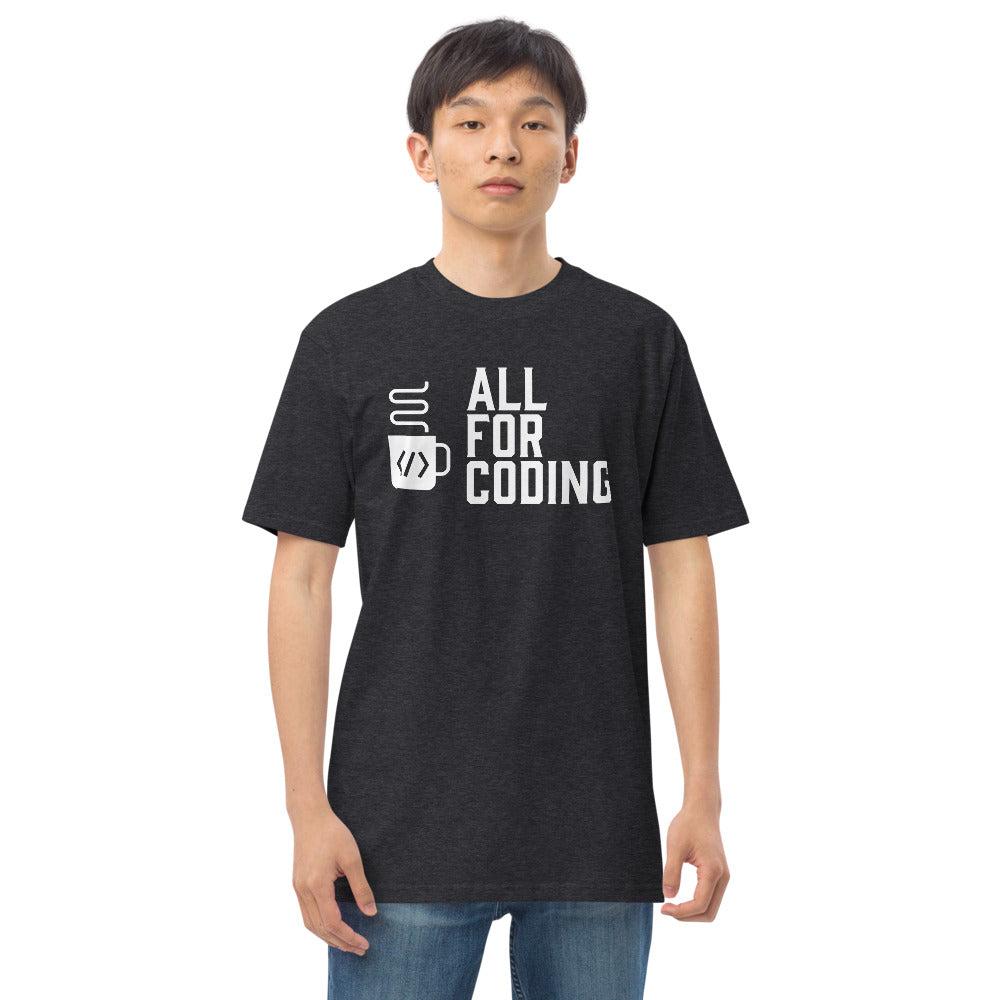 All For Coding - Men’s premium heavyweight tee