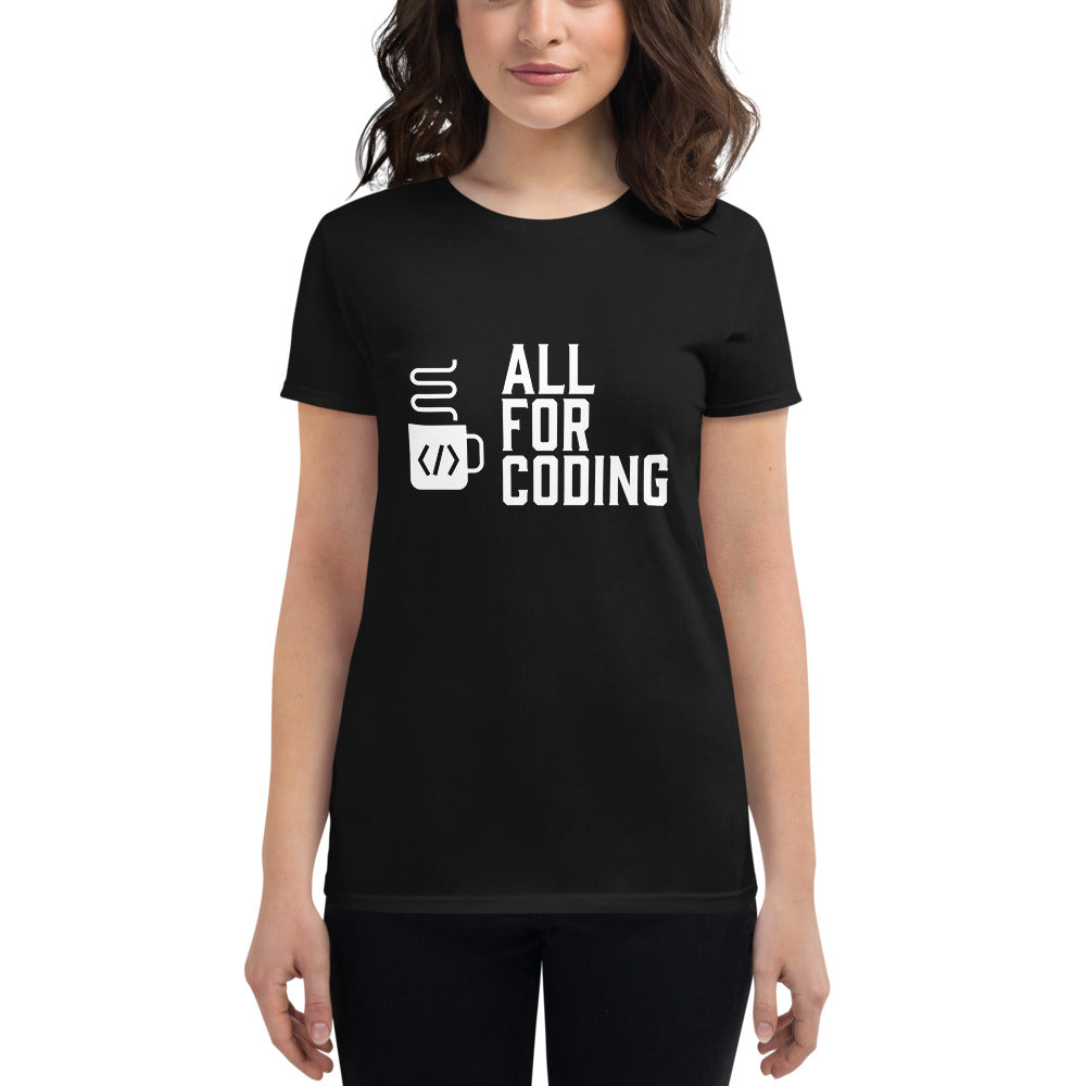 All For Coding - Women's short sleeve t-shirt