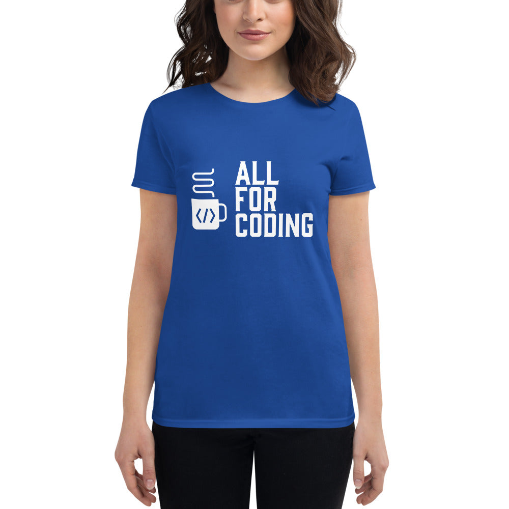 All For Coding - Women's short sleeve t-shirt